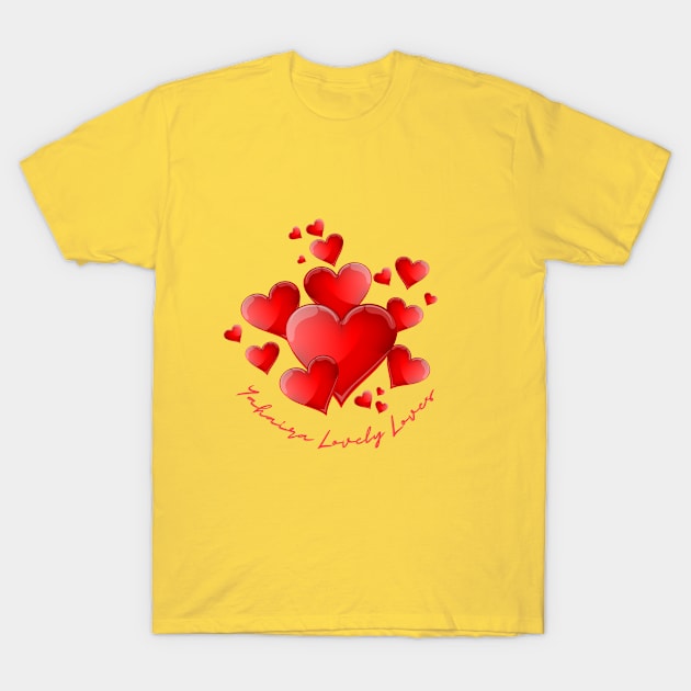 Yahaira Lovely Loves Hearts Collection T-Shirt by Yahaira Lovely Loves 